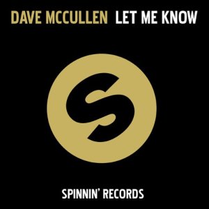 收聽Dave McCullen的Let Me Know歌詞歌曲