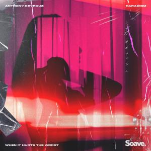 Listen to When It Hurts The Worst song with lyrics from Anthony Keyrouz