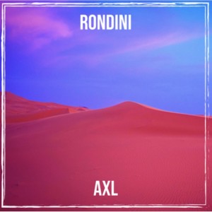 Album Rondini (Explicit) oleh AXL