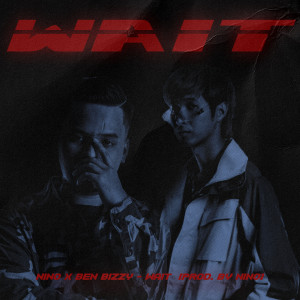 ดาวน์โหลดและฟังเพลง WAIT (Explicit) พร้อมเนื้อเพลงจาก NINO