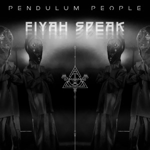 收聽Pendulum People的Fiyah Speak歌詞歌曲