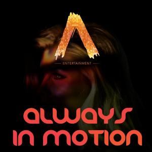 ดาวน์โหลดและฟังเพลง Always in Motion (feat. DJ Rhiannon) พร้อมเนื้อเพลงจาก Dj Rhiannon