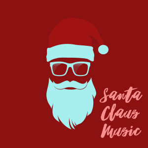 Julemusikk的專輯Santa Claus Music