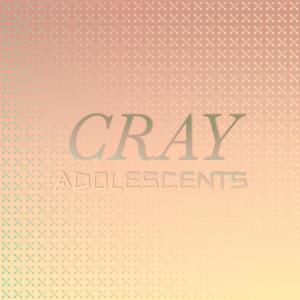 Album Cray Adolescents from Various