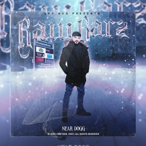 Listen to Raw Barz (Explicit) song with lyrics from Near Dogg