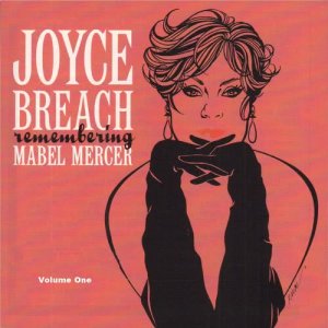 อัลบัม Remembering Mabel Mercer, Vol. 1 ศิลปิน Joyce Breach