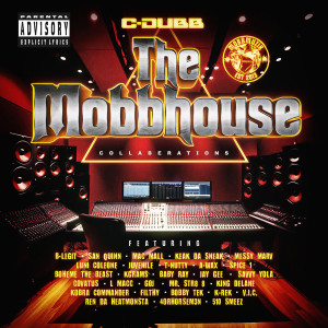 C-Dubb的專輯The Mobbhouse Collaberations