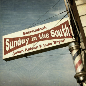 อัลบัม Sunday in the South (feat. Jason Aldean & Luke Bryan) ศิลปิน Luke Bryan