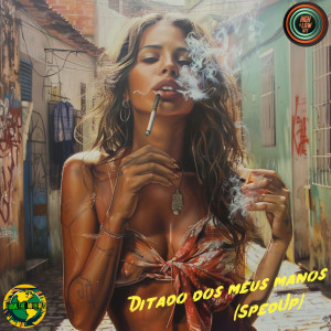 收聽Funk The World的Ditado dos meus manos (Sped Up)歌詞歌曲