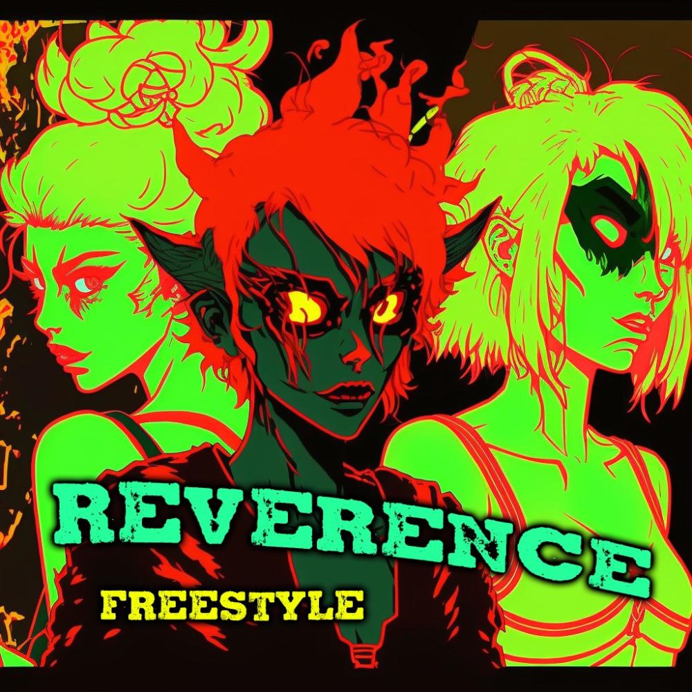 Reverence Freestyle (Explicit)