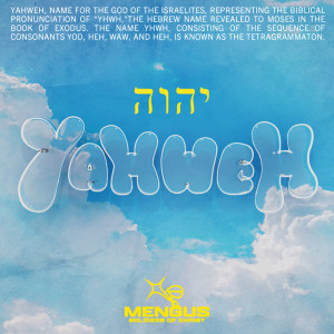ดาวน์โหลดและฟังเพลง Yahweh พร้อมเนื้อเพลงจาก MENGUS
