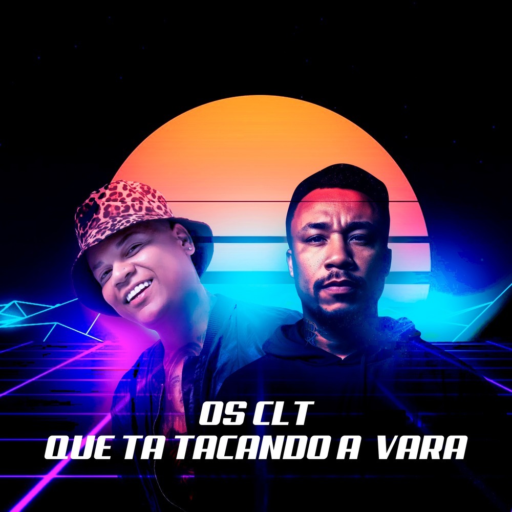 OS CLT QUE TA TACANDO A  VARA (Explicit)