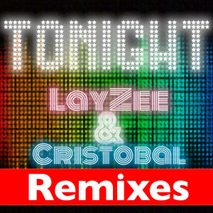 ดาวน์โหลดและฟังเพลง Tonight (Tarni Extended Mix) พร้อมเนื้อเพลงจาก LayZee