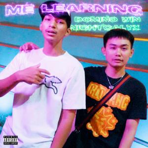 DOMINO WIN的專輯Me Learning (feat. Nightcalyx)