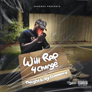 Will Rap For Change (Explicit)