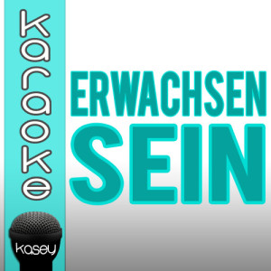 The Kisslcats的專輯Erwachsen sein (inkl. Karaoke-Version) 