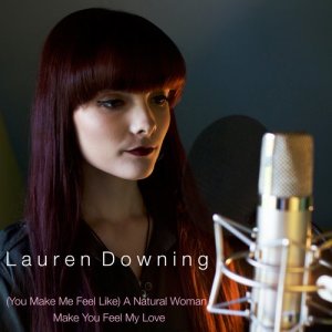 อัลบัม (You Make Me Feel Like) A Natural Woman / Make You Feel My Love ศิลปิน Lauren Downing