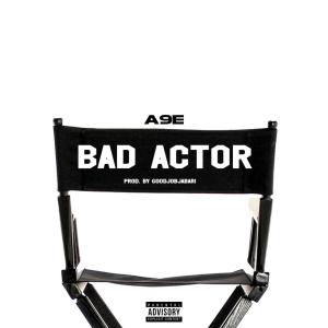 收聽A9e的Bad Actor歌詞歌曲