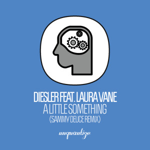 Laura Vane的專輯A Little Something (Sammy Deuce Remix)