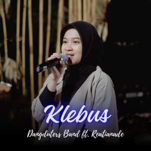 Dengarkan Klebus lagu dari Restianade dengan lirik