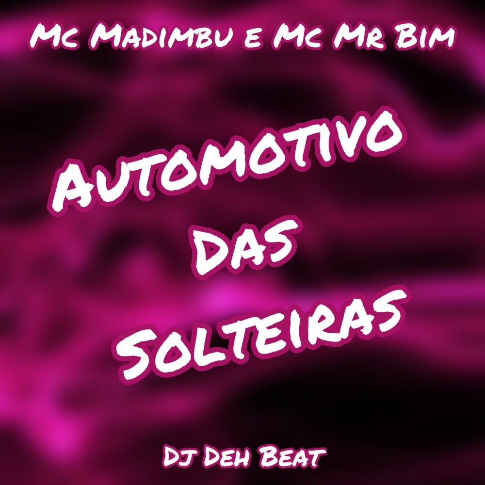 Automotivo das Solteiras
