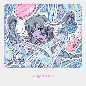 อัลบัม Angel’s Fake ศิลปิน Dazbee