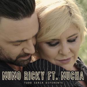 收聽Nuno Ricky的Tudo seria diferente (feat. Nucha)歌詞歌曲