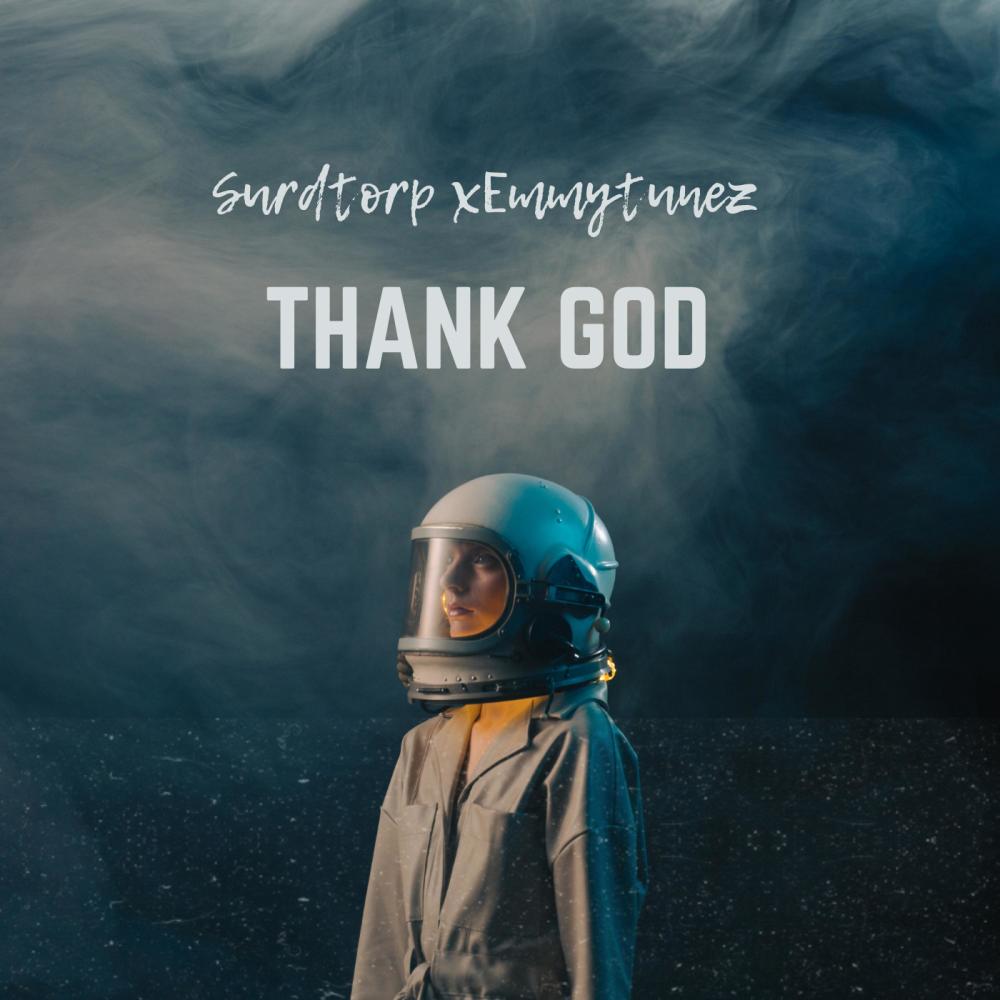 Thank God (Emmytunez Remix|Explicit)