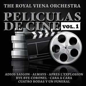 อัลบัม Peliculas De Cine Vol.1 ศิลปิน The Royal Viena Orchestra