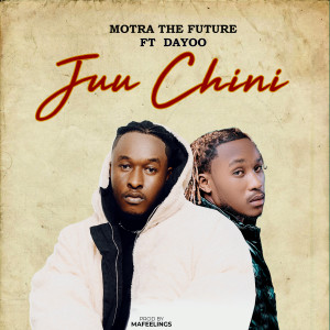 收聽Motra The Future的Juu Chini (Explicit)歌詞歌曲