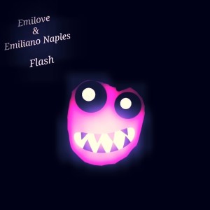 Dengarkan lagu Flash (Emix) nyanyian Emilove dengan lirik
