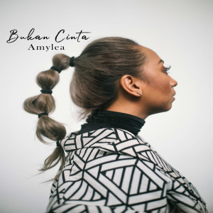 ดาวน์โหลดและฟังเพลง Bukan Cinta (From "Cari Aku Di Syurga" Soundtrack) พร้อมเนื้อเพลงจาก Amylea