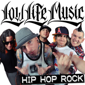 Dengarkan Hip Hop Rock lagu dari Low Life Music dengan lirik