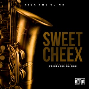 Listen to Sweet Cheex (Explicit) song with lyrics from Priceless Da Roc