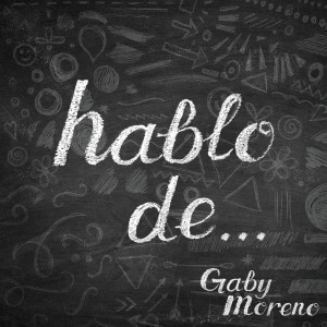 Listen to Hablo de... song with lyrics from Gaby Moreno