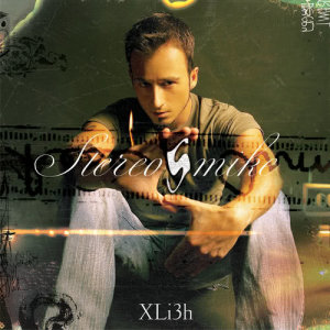 Stereo Mike的專輯XLi3h