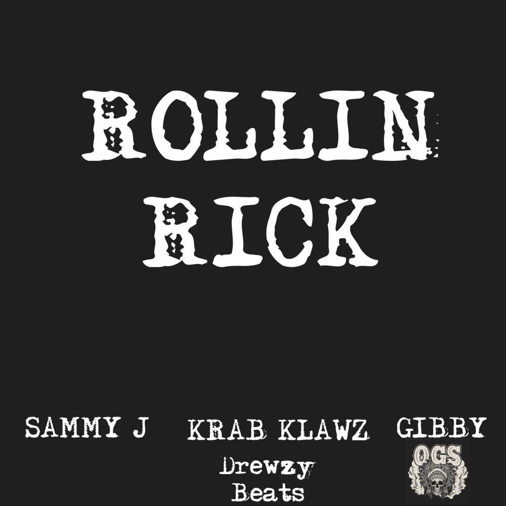 Rollin' Rick! (feat. Krab Klawz, SjR3 & Drewzy Beats) (Explicit)