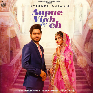 Listen to Aapne Viah Ch song with lyrics from Jatinder Dhiman
