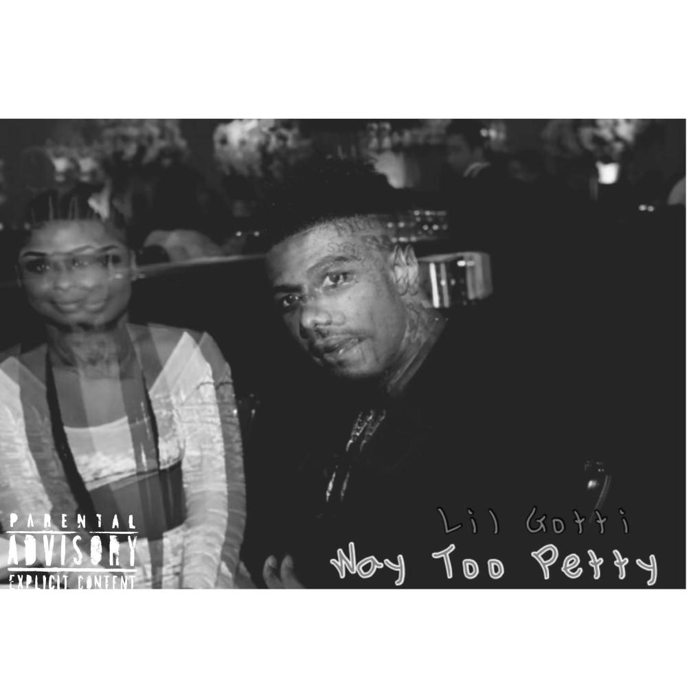 Way Too Petty (Explicit)