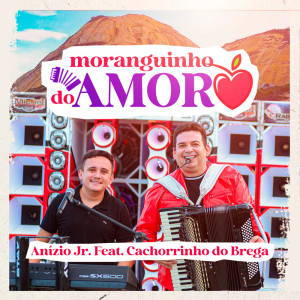 Album Moranguinho do Amor from Anízio Jr