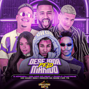 Album DESEJADA PELO MARIDO (Explicit) from Gelado No Beat