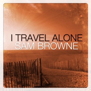 Album I Travel Alone from Sam Browne