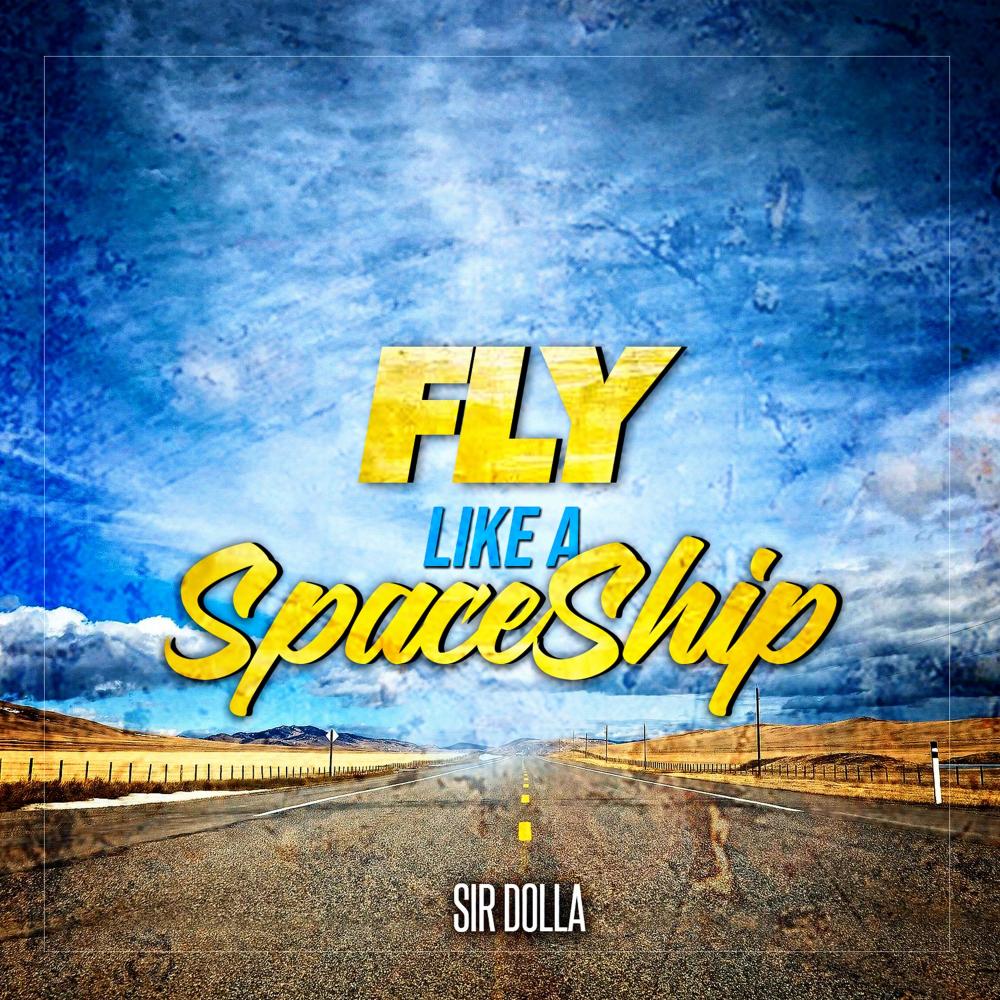 Fly Like a Spaceship(feat. Cali Dreamz & Wizdom Starr) (Explicit)