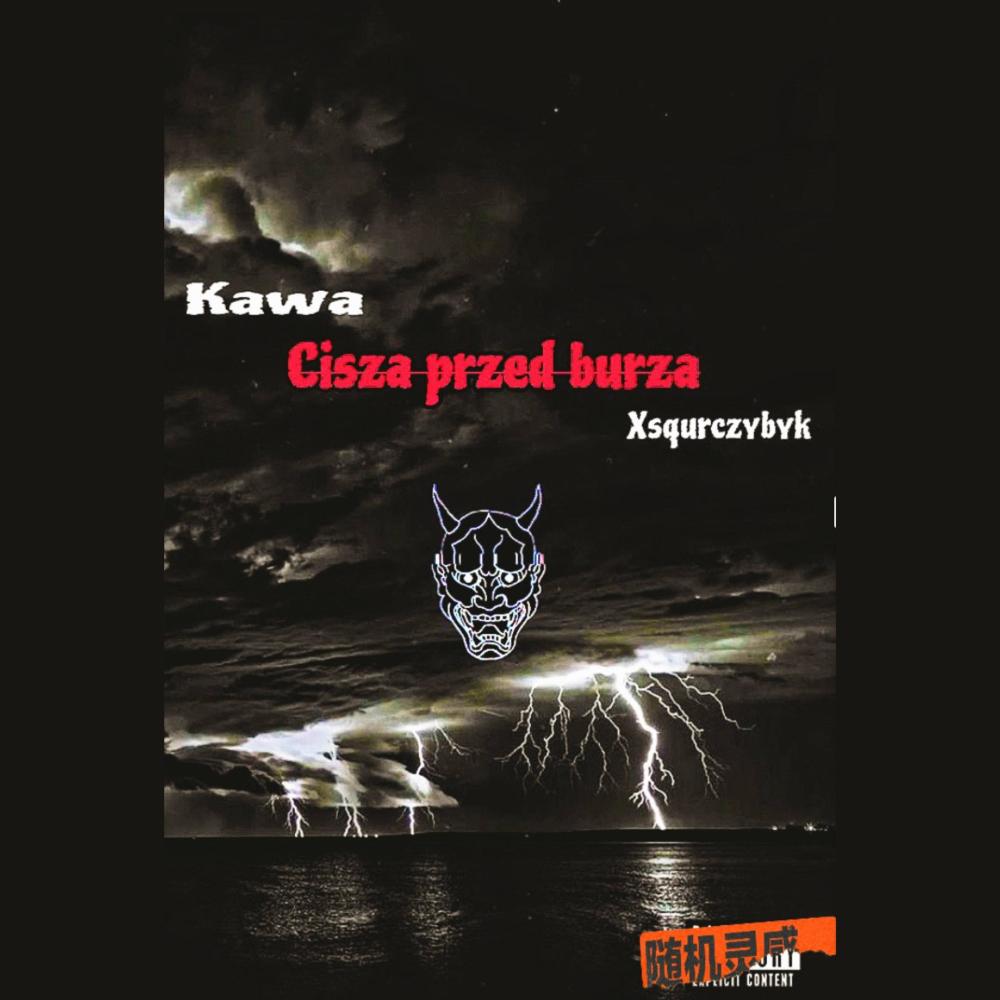 Cisza przed burzą (feat. xSQuRcZyByk) (Explicit)