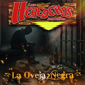 ดาวน์โหลดและฟังเพลง La Oveja Negra พร้อมเนื้อเพลงจาก Los Herederos Del Norte