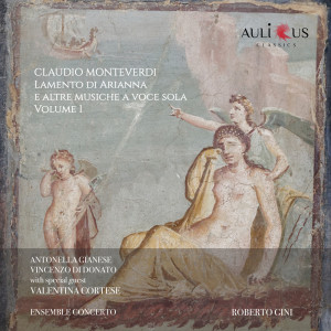 Claudio Monteverdi的專輯Claudio Monteverdi: Lamento Di Arianna E Altre Musiche A Voce Sola - Vol. 1