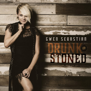 Album Drunk or Stoned oleh Gwen Sebastian