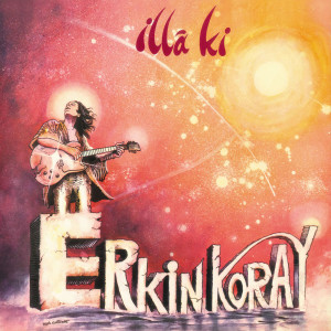 Erkin Koray的专辑İlla Ki