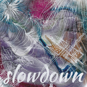 Album Slow down from Ryo Goto
