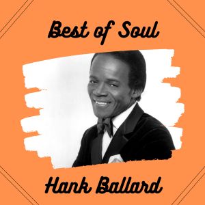 Hank Ballard的专辑Best of Soul